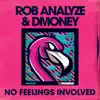 No Feelings Involved - Single album lyrics, reviews, download
