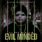 Evil minded (feat. Kritical distrezz) - Lil Grip Da Villan lyrics