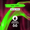 Good Times - Single