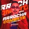 Arrocha Combate - Dj Juninho Mpc lyrics