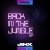 Back in the Jungle - EP album lyrics, reviews, download