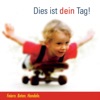 Dies ist dein Tag