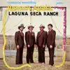 Corridos Norteños / Laguna Seca Ranch (Grabación Original Remasterizada) album lyrics, reviews, download