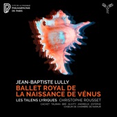 Ballet royal de la Naissance de Vénus, LWV 27, Deuxième partie: Dialogue "Admirons notre jeune et charmante déesse" (trois Grâces) artwork