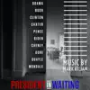 President in Waiting (Original Motion Picture Soundtrack) album lyrics, reviews, download
