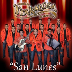 Edwin Luna y La Trakalosa de Monterrey - San Lunes
