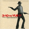 3:10 to Yuma (Original Motion Picture Soundtrack), 2007