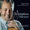 A Decoration of Silence: The Lute Music Of "Il Divino", Francesco Canova da Milano, Vol.2 album lyrics, reviews, download