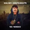 Mulher Independente - Single album lyrics, reviews, download