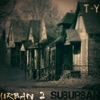 Urban 2 Suburban