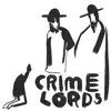 Crime Lords (feat. Shabazz Palaces) - Single album lyrics, reviews, download