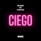 Ciego (feat. Fleitas) - Black lyrics