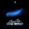 Sans tarder - Single