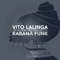 Cubana - Vito Lalinga lyrics