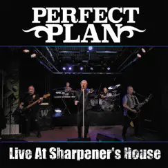 Live at Sharpener's House by Perfect Plan album reviews, ratings, credits