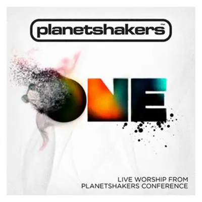 One - Planetshakers