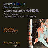 Un'alma innamorata: Aria, HWV 173 - Ensemble Pian & Forte & Marianne Cotterill