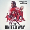 The United Way (Original Motion Picture Sound Track) artwork