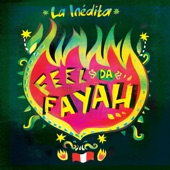 La Inédita - Feel da Fayah