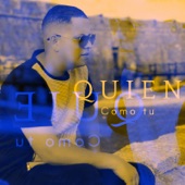 Quien Como Tu artwork