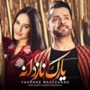 Yaarake Naazdaana (feat. Madina Aknazarova) - Single