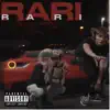 Rari - Single album lyrics, reviews, download