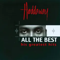 All the Best - His Greatest Hits by Haddaway album reviews, ratings, credits