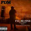 I'll Be Fine (feat. Rhyme Equals Greatness) - Single album lyrics, reviews, download