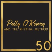 Polly O'Keary and the Rhythm Method - Brand New Day