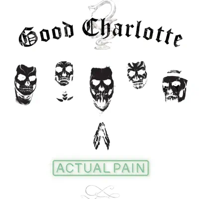 Actual Pain - Single - Good Charlotte