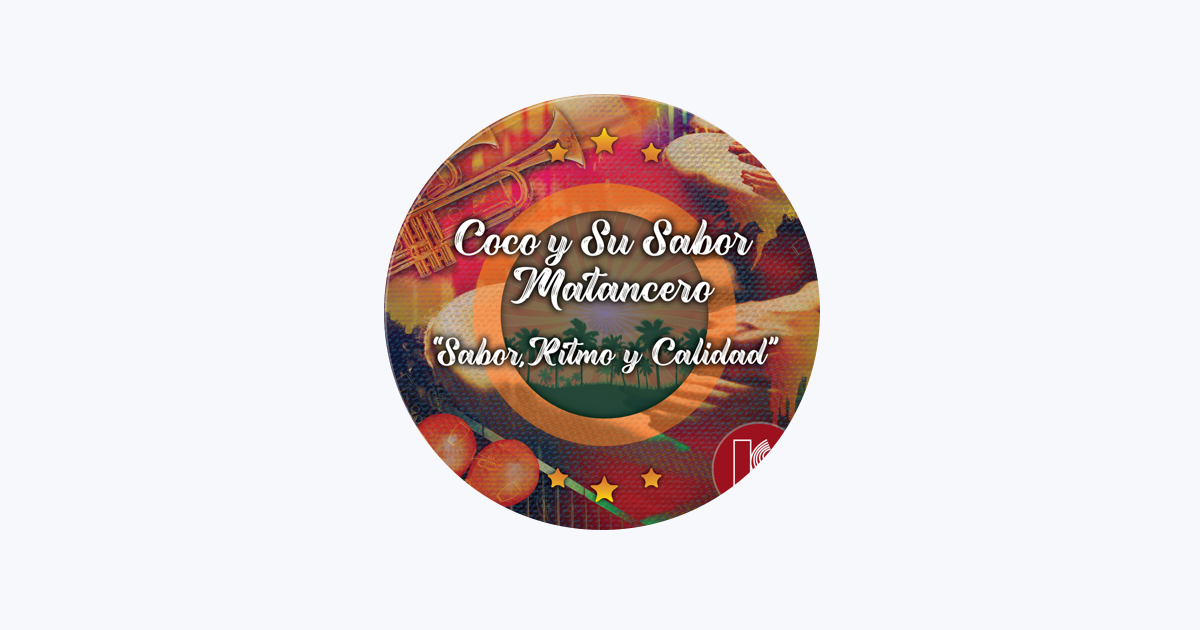 ‎Coco Y Su Sabor Matancero En Apple Music