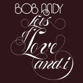Bob Andy - Stepping Free