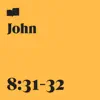 John 8:31-32 (feat. Donald Zimmerman) - Single album lyrics, reviews, download