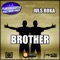 Brother - Juls Roka lyrics