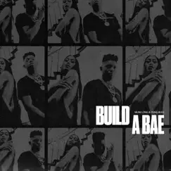 Build a Bae - Single by Muni Long & Yung Bleu album reviews, ratings, credits
