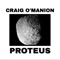 Proteus - Craig O'Manion lyrics