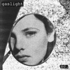 Gaslight - Single
