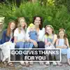 God Gives Thanks for You (feat. Kamri Arkell) - Single album lyrics, reviews, download