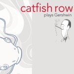 Catfish Row - Slap That Bass