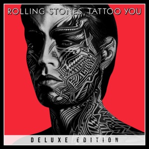Tattoo You (Deluxe Edition)