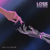 Stream & download Lose - Single