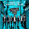 Esto Es Manteca Blue