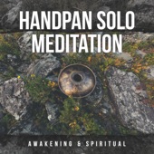 Handpan Solo Meditation: Awakening & Spiritual artwork