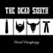 Deep When the River's High - The Dead South lyrics