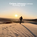 Carissa Johnson - Running Uphill (feat. Cliff Notez)