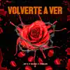 Stream & download VOLVERTE A VER - Single