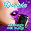 dZihan & Kamien & Daniela - Te Lo Pido por Favor
