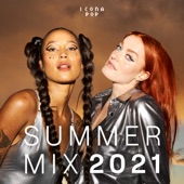 Icona Pop's Summer Mix 2021 (DJ Mix) artwork
