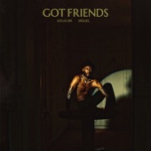 Got Friends (feat. Miguel) artwork