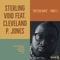 Better Days (feat. Cleveland P Jones) - Sterling Void lyrics